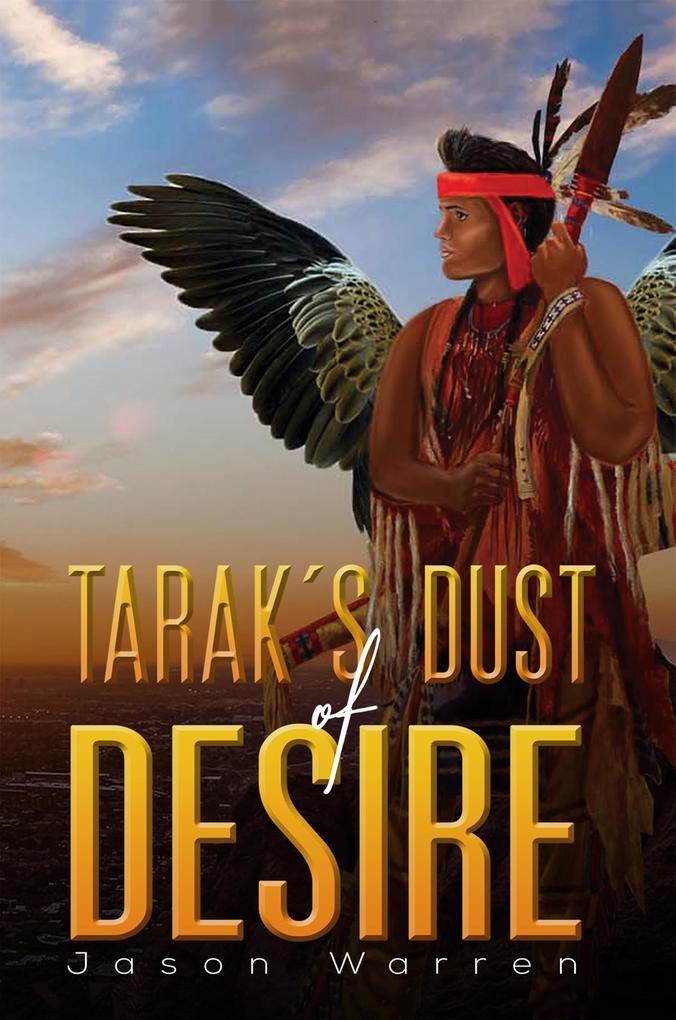 Tarak‘s Dust of Desire