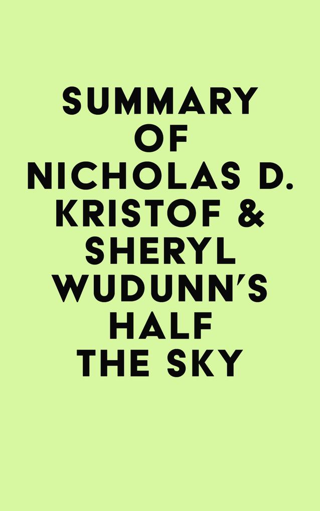 Summary of Nicholas D. Kristof & Sheryl WuDunn‘s Half the Sky