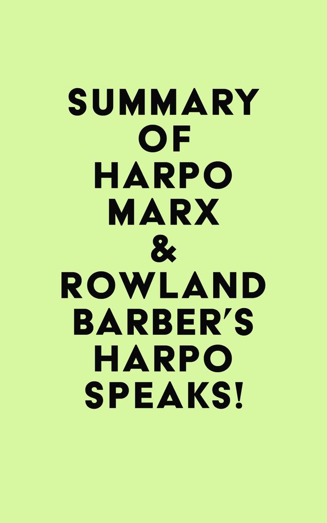 Summary of Harpo Marx & Rowland Barber‘s Harpo Speaks!