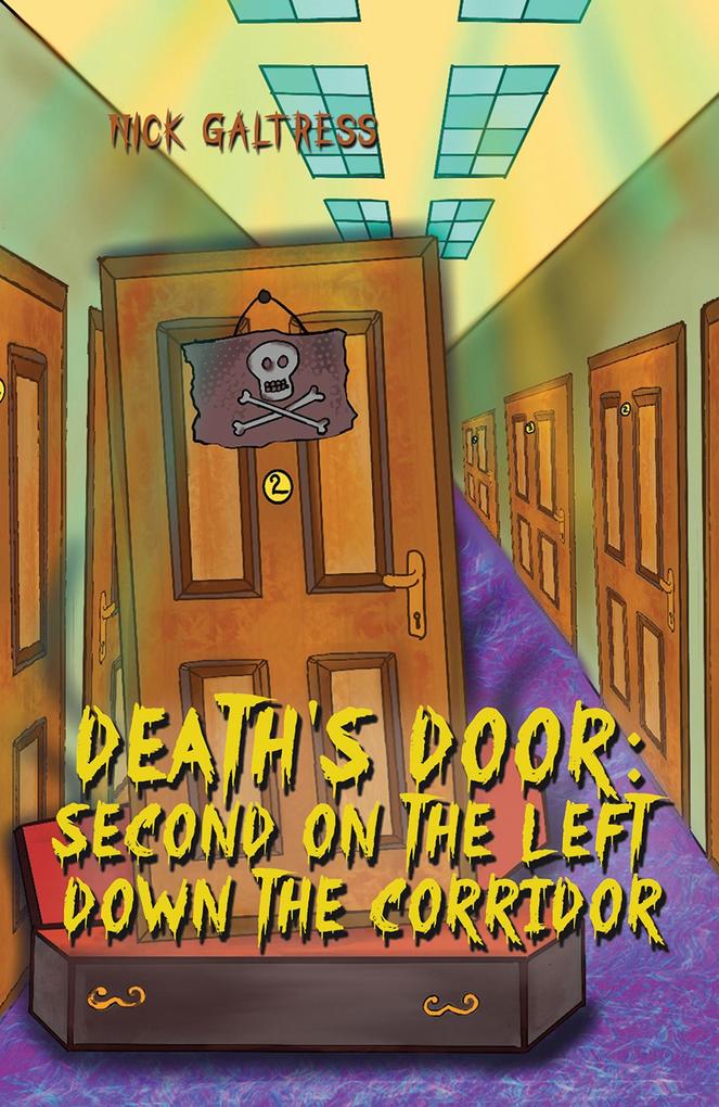 Death‘s Door: Second on the Left Down the Corridor