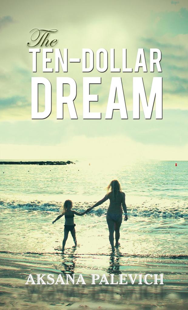 Ten-Dollar Dream