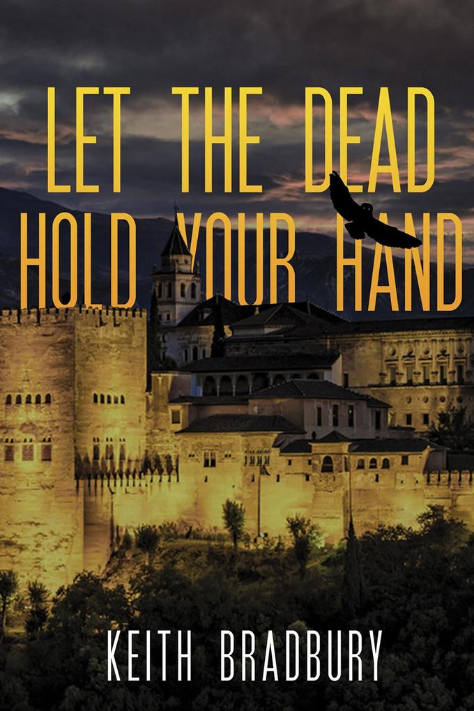 Let the Dead Hold Your Hand