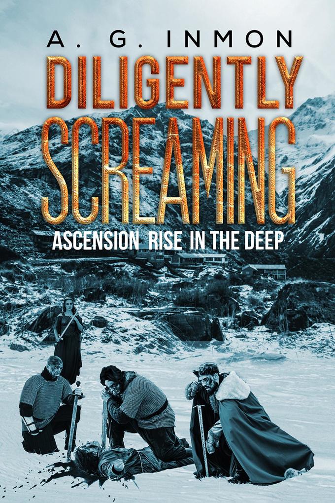 Diligently Screaming: Ascension Rise in The Deep