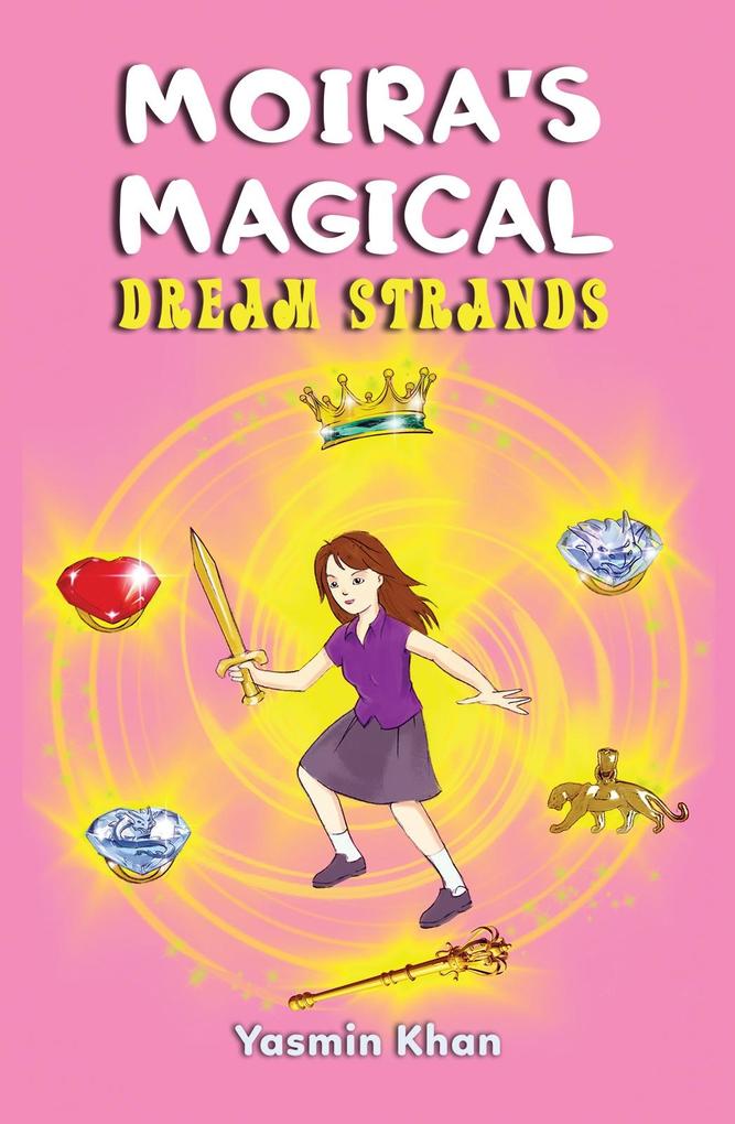 Moira‘s Magical Dream Strands