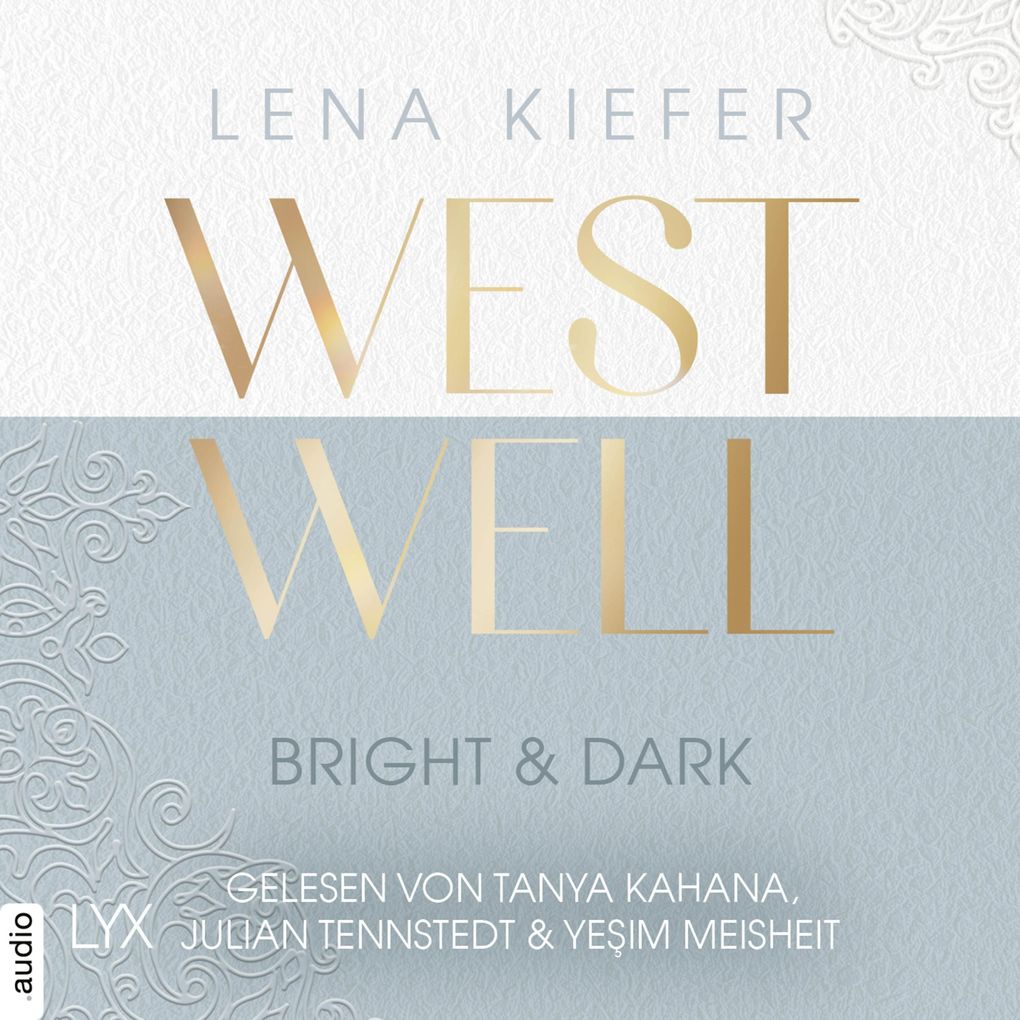 Westwell - Bright & Dark - Westwell-Reihe Teil 2