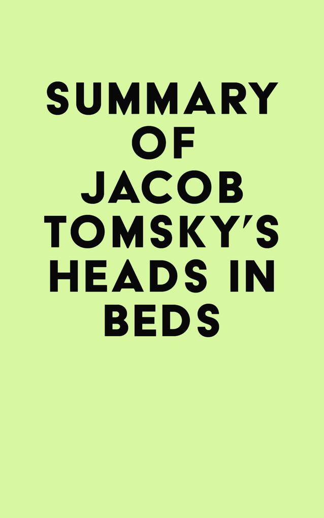 Summary of Jacob Tomsky‘s Heads in Beds