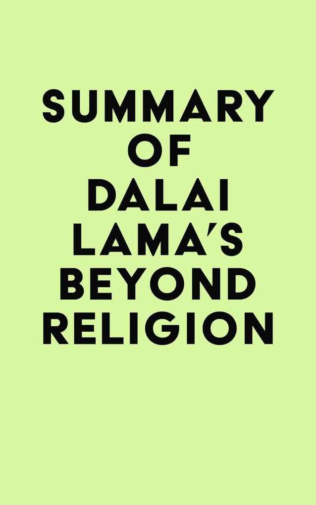 Summary of Dalai Lama‘s Beyond Religion
