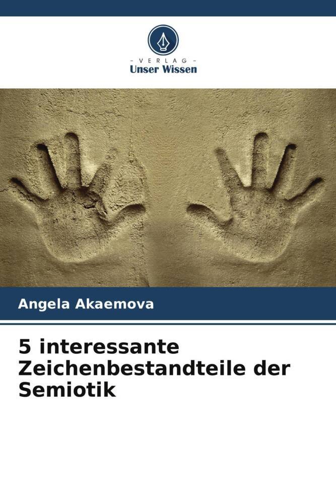 5 interessante Zeichenbestandteile der Semiotik