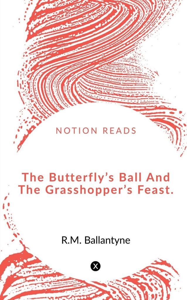 The Butterfly‘s Ball
