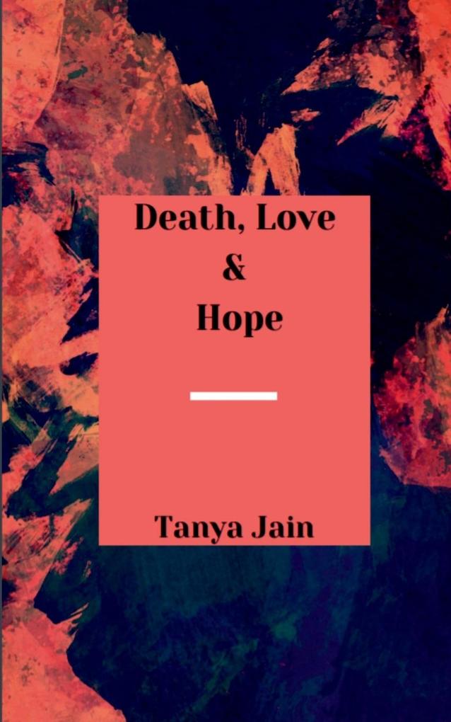 Death Love & Hope