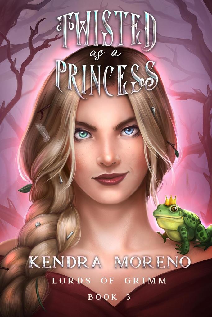 Twisted as a Princess (Lords of Grimm #3)