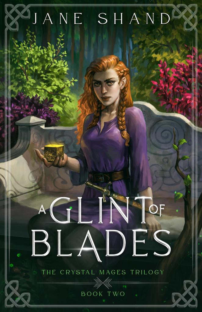 A Glint of Blades (The Crystal Mages Trilogy #2)