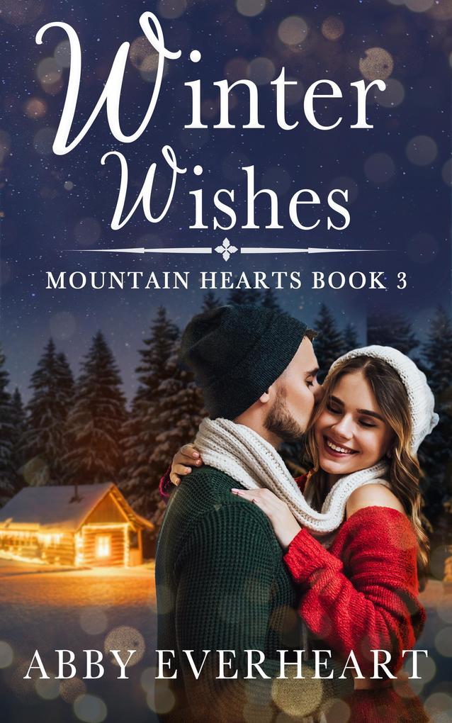 Winter Wishes (Mountain Hearts #3)