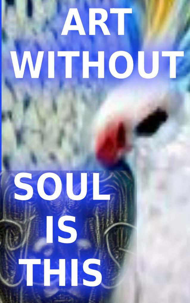 Art Without Soul is This Book 2