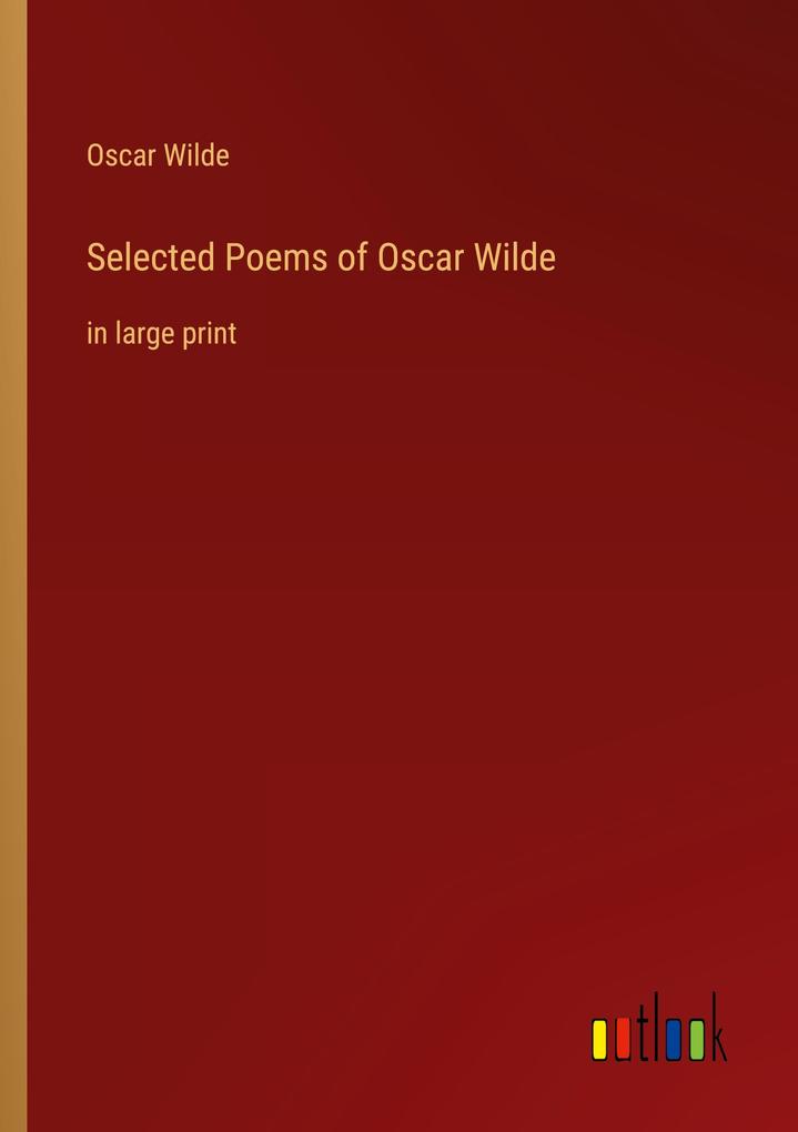 Selected Poems of Oscar Wilde