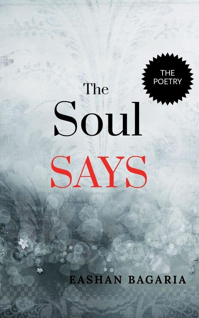 The Soul Says