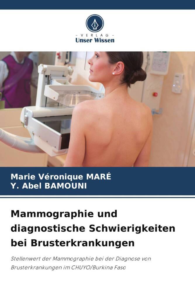 Mammographie und diagnostische Schwierigkeiten bei Brusterkrankungen