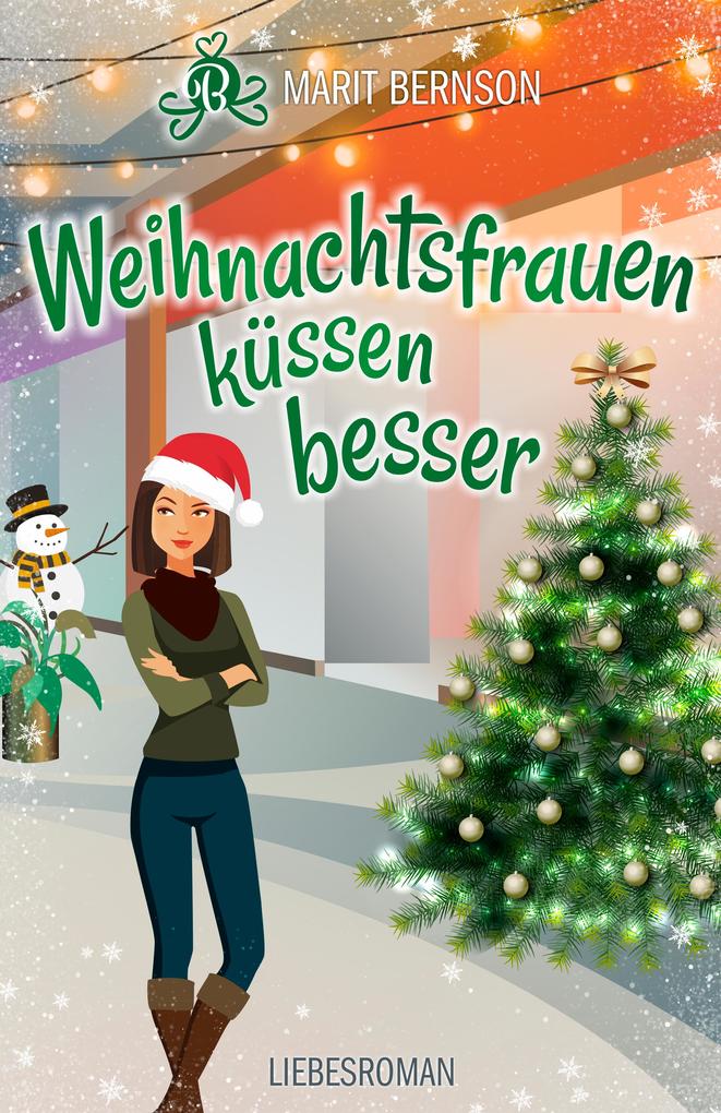 Weihnachtsfrauen küssen besser