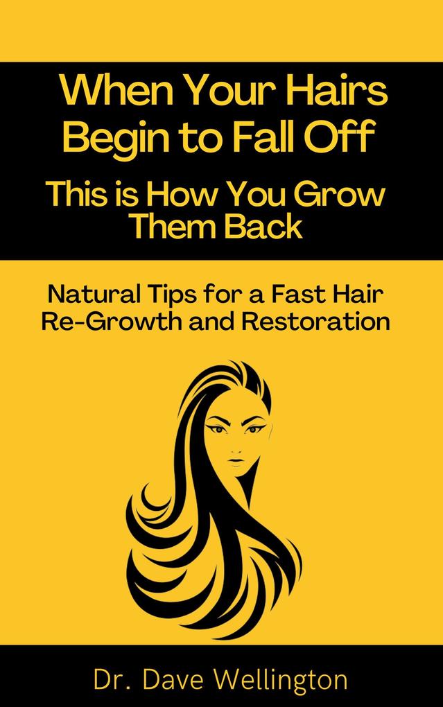 When Your Hairs Begin to Fall Off This is How You Grow Them Back
