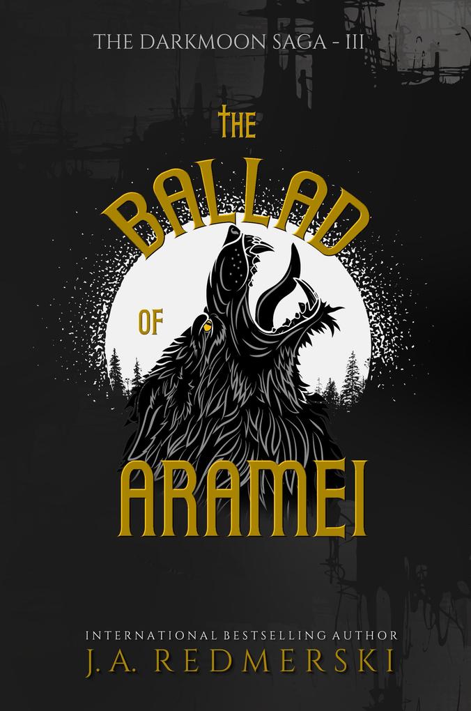 The Ballad of Aramei (The Darkmoon Saga #3)
