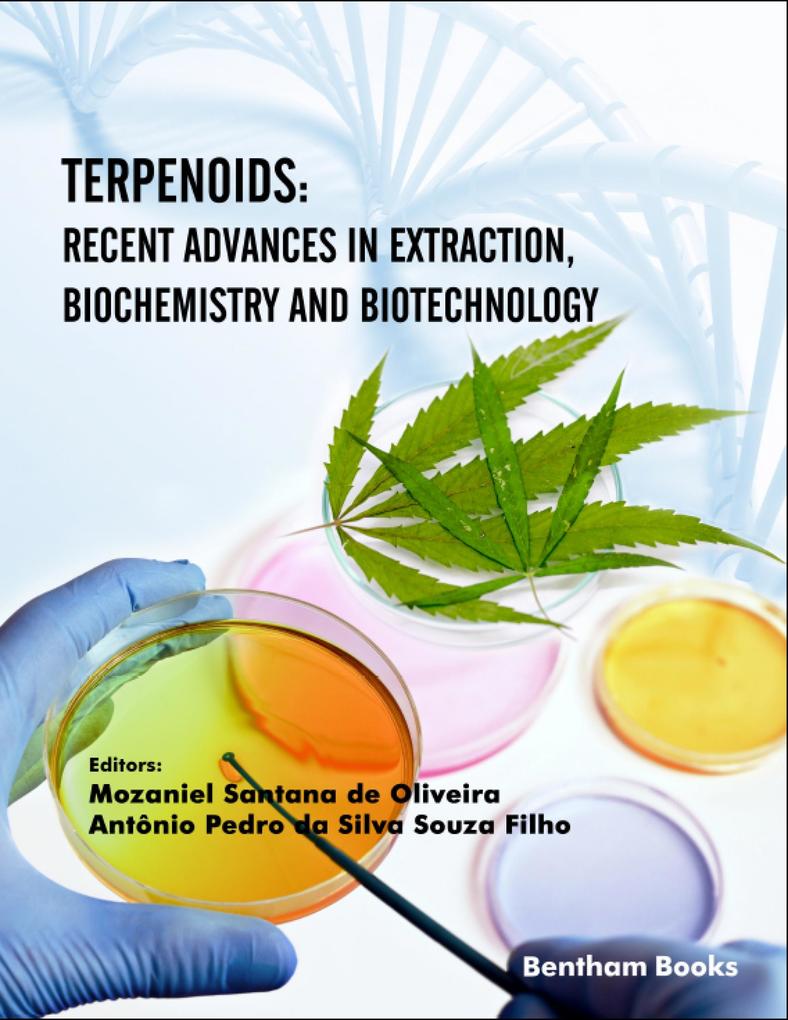 Terpenoids: Recent Advances in Extraction Biochemistry and Biotechnology