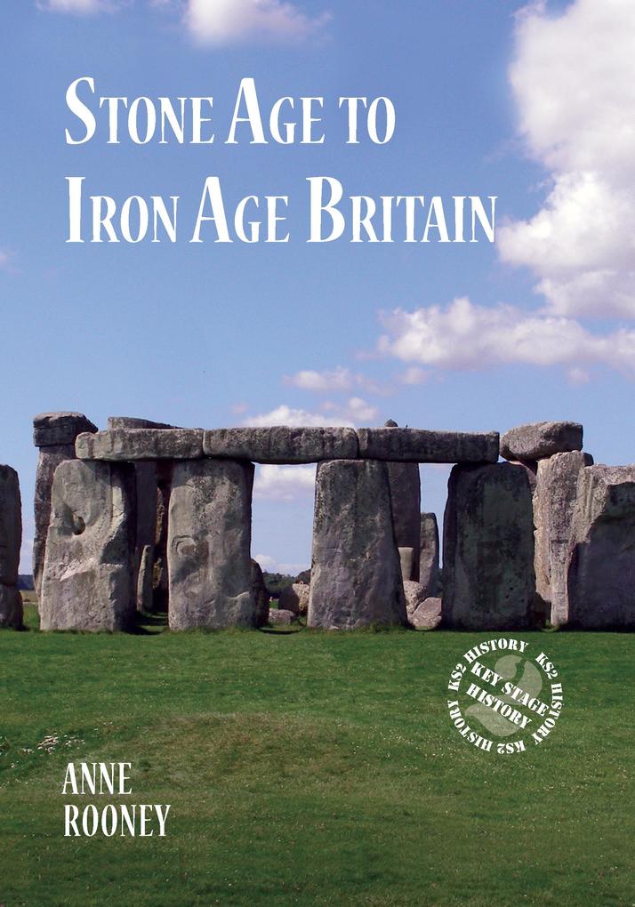 Stone Age to Iron Age Britain