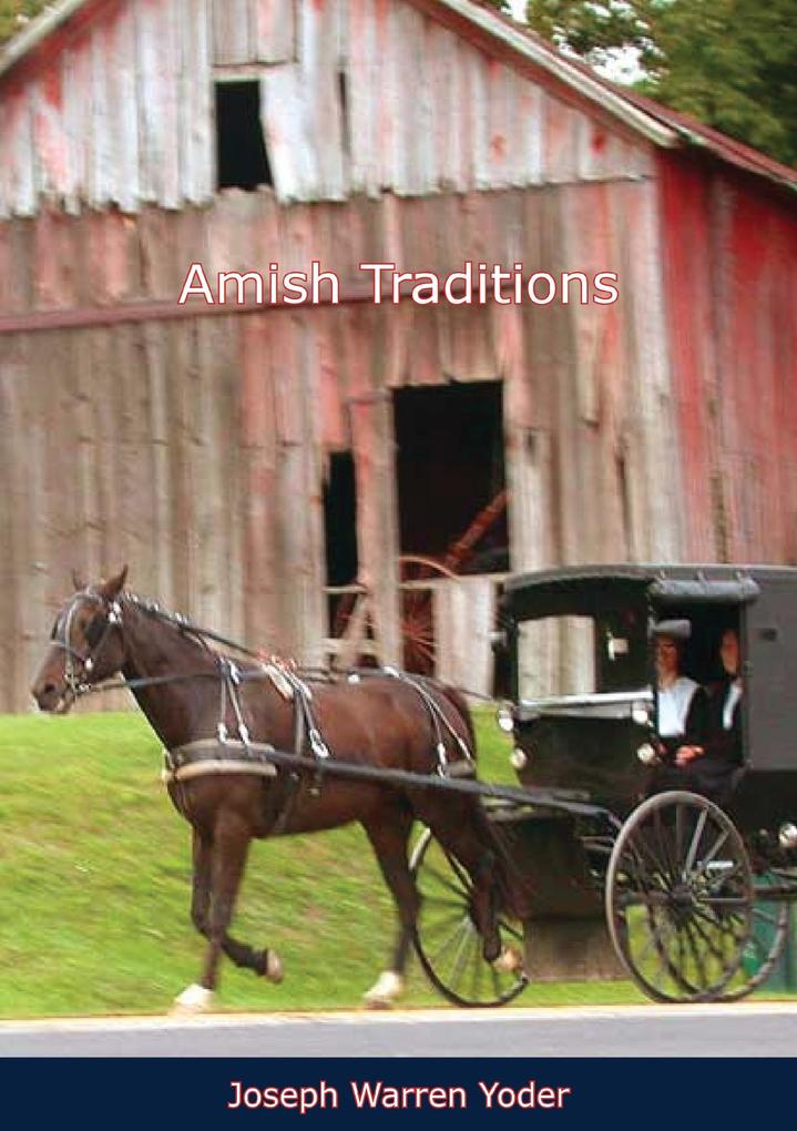 Amish Traditions