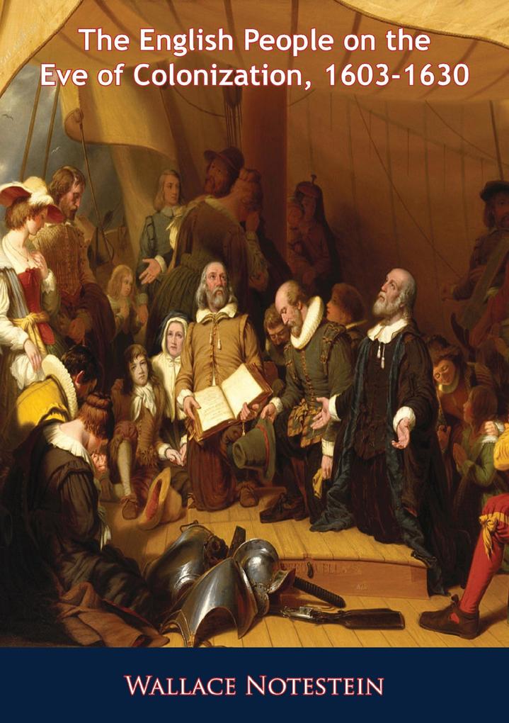 English People on the Eve of Colonization 1603-1630