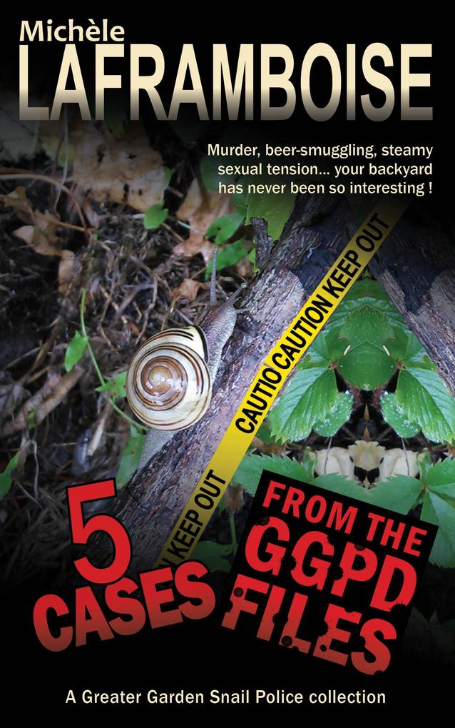 5 Cases from the GGPD Files (Greater Garden Snail Police)