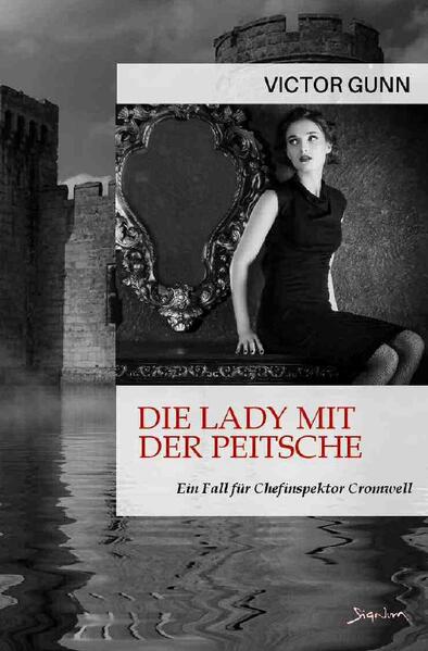 Image of DIE LADY MIT DER PEITSCHE - EIN FALL FÜR CHEFINSPEKTOR CROMWELL