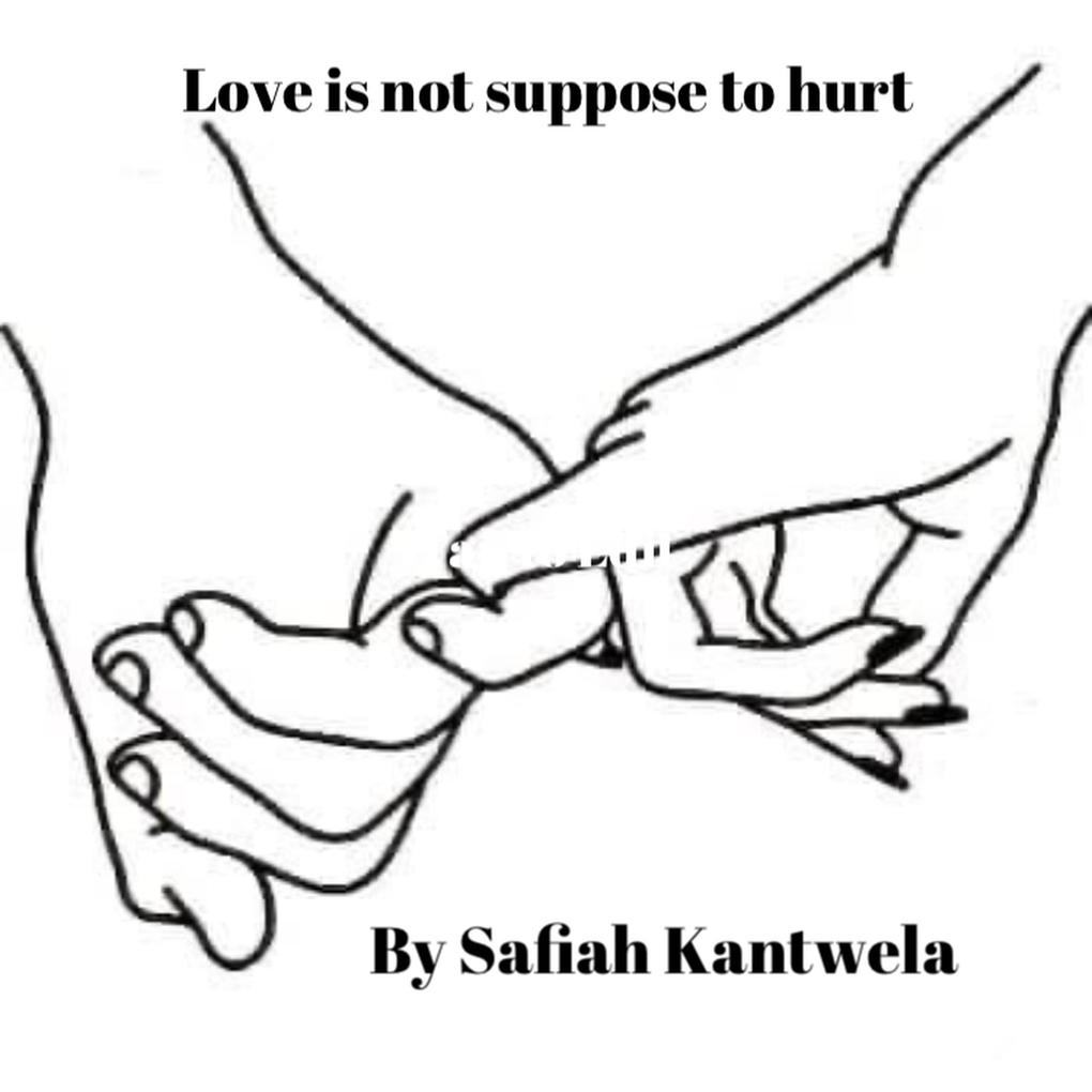 Love is not Suppose to Hurt
