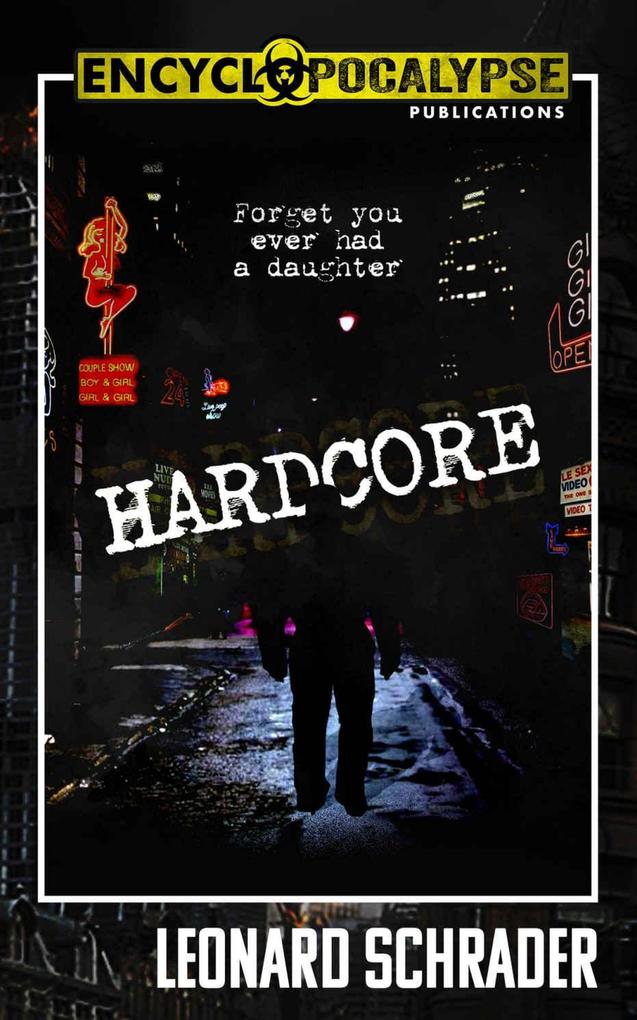 Hardcore: The Novelization