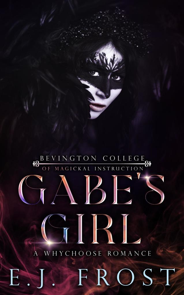 Gabe‘s Girl (The Bad Boys of Bevington College #2)