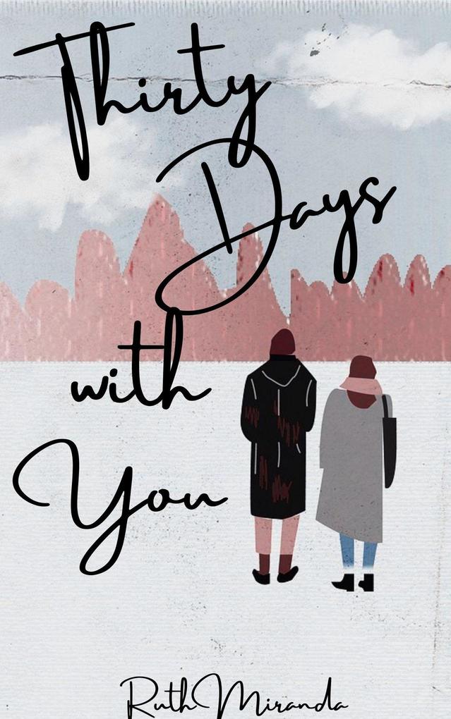Thirty Days with You