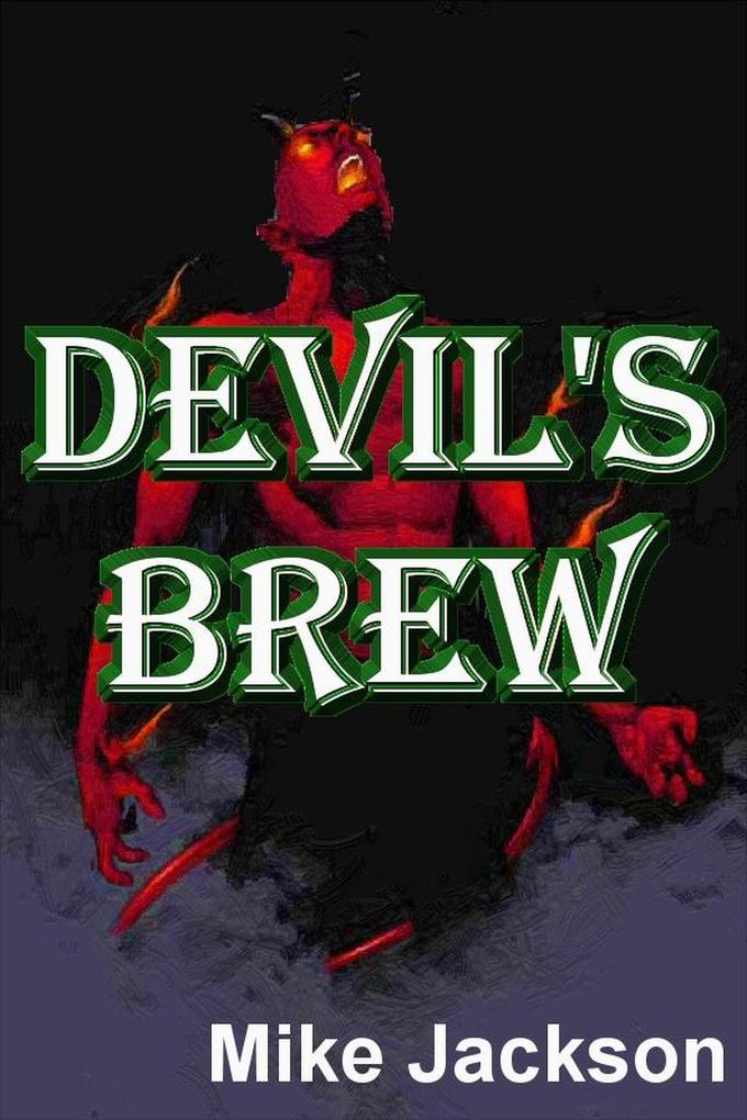 Devil‘s Brew (Jim Scott Books #8)