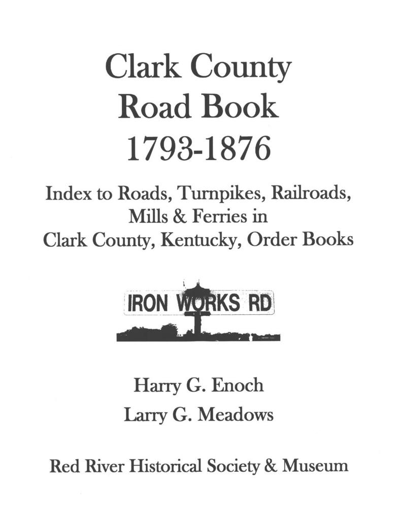 Clark County Road Book 1793-1876