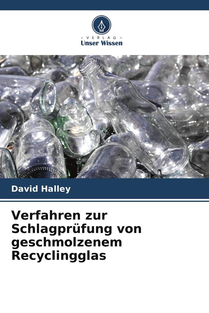 Verfahren zur Schlagprüfung von geschmolzenem Recyclingglas
