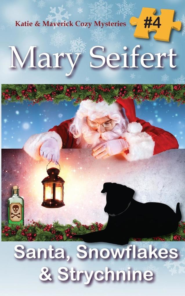 Santa Snowflakes & Strychnine