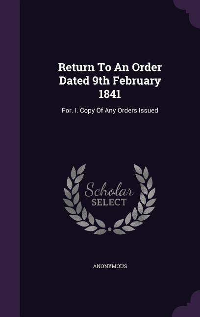 Return To An Order Dated 9th February 1841