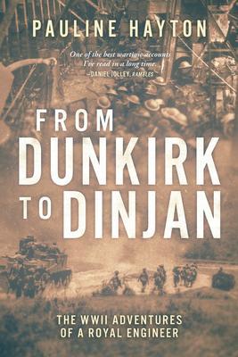 From Dunkirk to Dinjan
