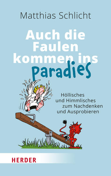 Image of Auch die Faulen kommen ins Paradies