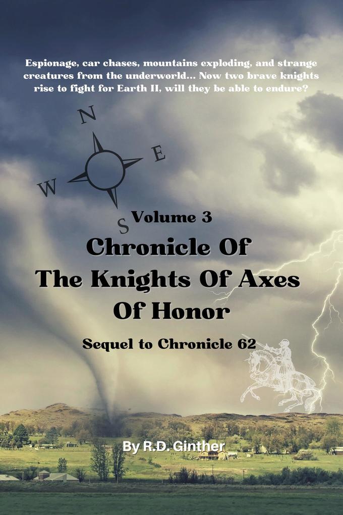 Chronicle Of The Knights Of Axes Of Honor (RetroStar Chronicles #3)