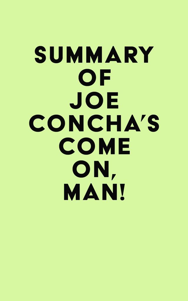 Summary of Joe Concha‘s Come On Man!