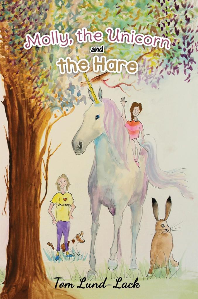 Molly the Unicorn and the Hare