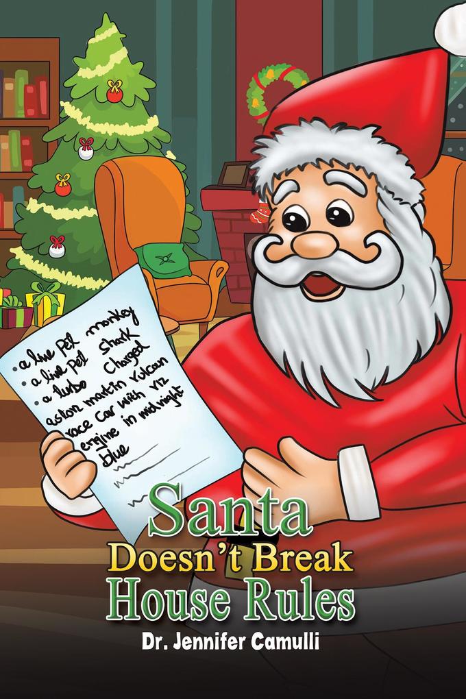 Santa Doesn‘t Break House Rules