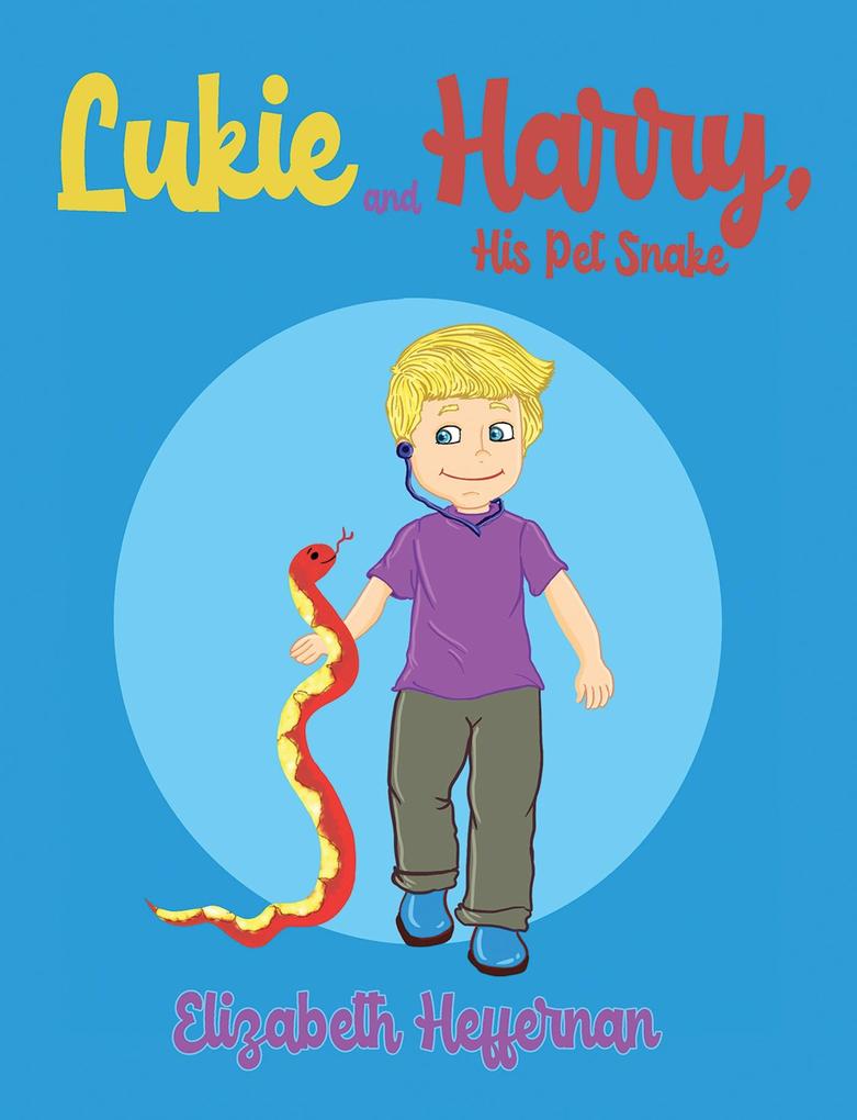 Lukie and Harry His Pet Snake