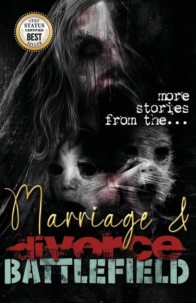 Marriage Doesn‘t Work - More stories from the marriage & divorce battlefield