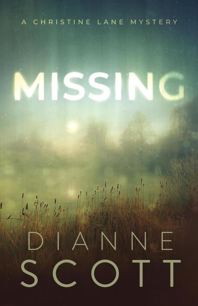 Missing (A Christine Lane Mystery #2)