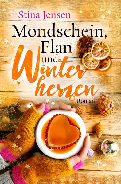 Mondschein Flan und Winterherzen