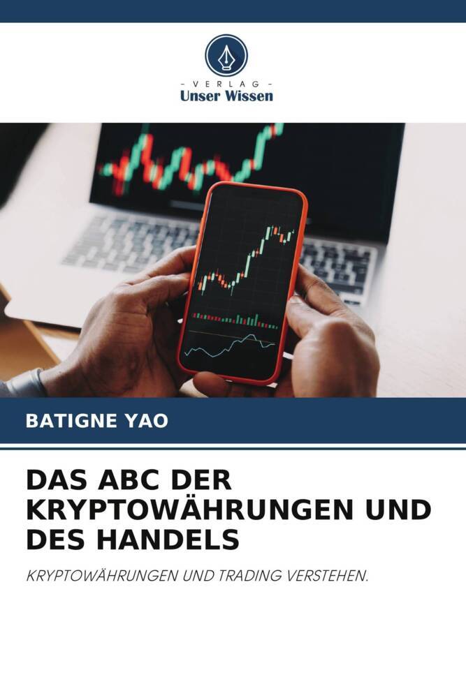 DAS ABC DER KRYPTOWÄHRUNGEN UND DES HANDELS